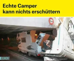 Echte Camper kann nichts erschüttern*DuMont Buchverlag GmbH New