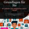 E-Commerce Grundlagen für Sie: Ihr Leitfaden zum erfolgreichen Online-Handel*epubli Discount
