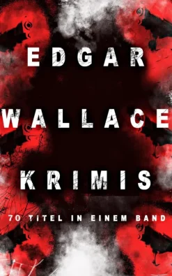 Edgar Wallace-Krimis: 70 Titel in einem Band*e-artnow Online