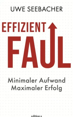 edition a Business & Karriere-Effizient faul