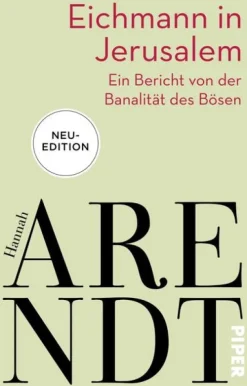 Piper Verlag GmbH Sachbücher|Geschichte*Eichmann in Jerusalem