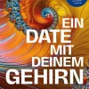 Kneipp Verlag Naturwissenschaften & Technik|Sachbücher*Ein Date mit deinem Gehirn