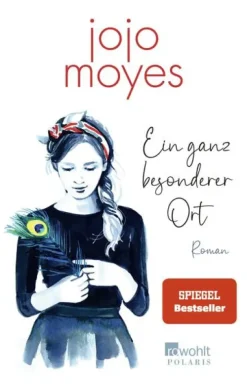 Rowohlt Taschenbuch Romane & Erzählungen|Familiensagas-Ein ganz besonderer Ort