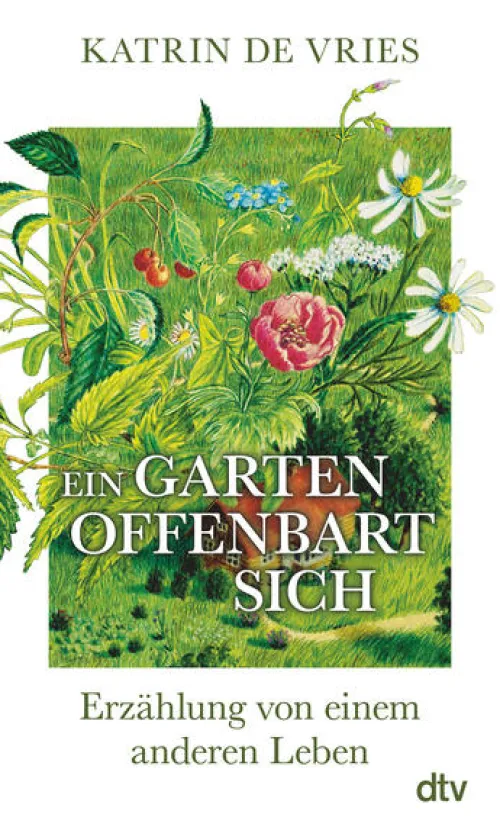 Ein Garten offenbart sich*dtv Verlagsgesellschaft Outlet