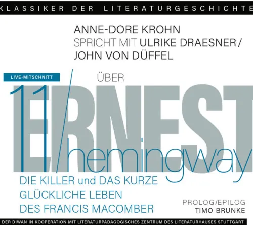 Ein Gespräch über Ernest Hemingway - Die Killer und Das kurze glückliche Leben des Francis Macomber*Diwan Hörbuchverlag Outlet