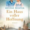 Piper Verlag GmbH Schicksalsromane-Ein Haus voller Hoffnung