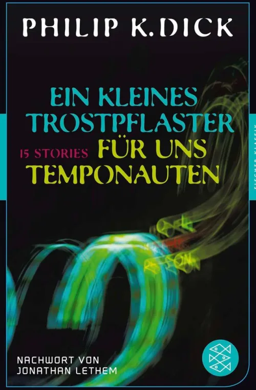 FISCHER Taschenbuch Klassische Science Fiction-Ein kleines Trostpflaster für uns Temponauten