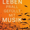 Ein Leben prall gefüllt mit Musik*BoD - Books on Demand