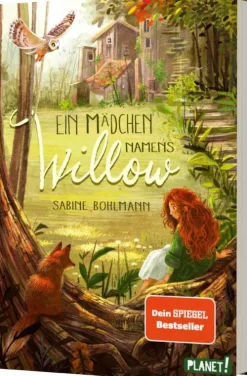 Planet! 10-12 Jahre*Ein Mädchen namens Willow 1: Ein Mädchen namens Willow