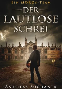 Ein MORDs-Team - Band 1: Der lautlose Schrei*Greenlight Press New