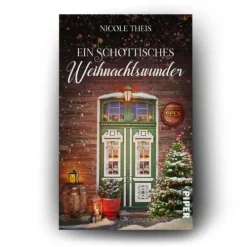 Piper Verlag GmbH Auszeit Vom Alltag*Ein schottisches Weihnachtswunder