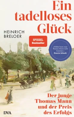 DVA Dt.Verlags-Anstalt Literatur & Kunst*Ein tadelloses Glück