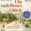 Ein tadelloses Glück. Der junge Thomas Mann und der Preis des Erfolgs - 150 Jahre Thomas Mann*Der Audio Verlag GmbH Discount