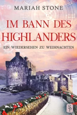 Stone Publishing B.V. Historische Fantasy-Ein Wiedersehen zu Weihnachten - Serien-Epilog der Im Bann des Highlanders-Reihe