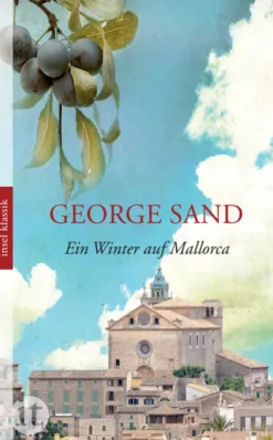 Ein Winter auf Mallorca*Insel Verlag GmbH