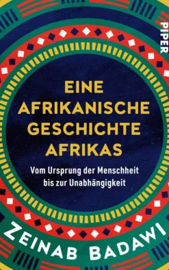Piper ebooks Geschichte & Politik-Eine afrikanische Geschichte Afrikas