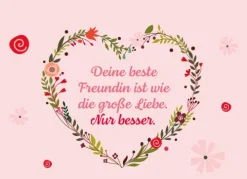 Naumann & Göbel Verlagsg. Familie & Freundschaft*Eine beste Freundin ist wie die große Liebe - nur besser