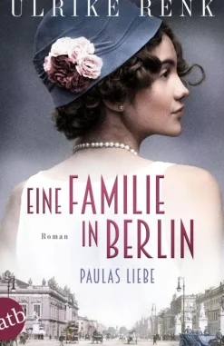 Aufbau Digital Kriegs- & Militärromane*Eine Familie in Berlin - Paulas Liebe