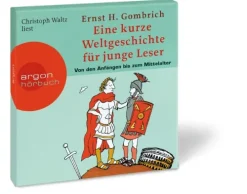 Kinder Argon Sauerländer Audio Kinder- & Jugendbücher·Wissen & Sachbücher-Eine kurze Weltgeschichte für junge Leser: Von den Anfängen bis zum Mittelalter