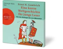 Kinder Argon Sauerländer Audio Kinder- & Jugendbücher·Wissen & Sachbücher-Eine kurze Weltgeschichte für junge Leser: Von den Anfängen bis zum Mittelalter