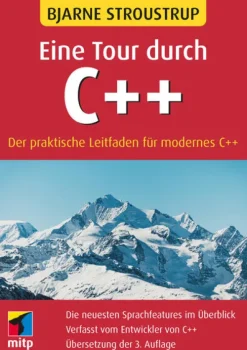MITP Verlags GmbH Technik|Informatik & Edv-Eine Tour durch C++