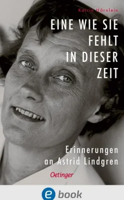Kinder Oetinger Nach Alter-Eine wie sie fehlt in dieser Zeit