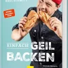 Graefe und Unzer Verlag Schnelle Küche|Star-Köche*Einfach geil Backen
