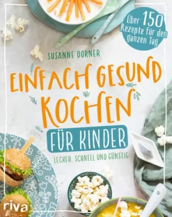riva Verlag Vegetarisch|Meal Prep*Einfach gesund kochen für Kinder