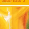 Einfach Leben. Schülerbuch 7/8. Schuljahr. Ausgabe S für Rheinland-Pfalz, Baden-Württemberg und das Saarland*Klett Ernst /Schulbuch Clearance
