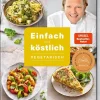 Einfach und köstlich - vegetarisch*Becker Joest Volk Verlag Best