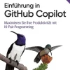 dpunkt.Verlag Technik|Informatik & Edv-Einführung in GitHub Copilot