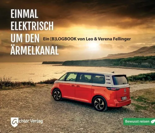 Einmal elektrisch um den Ärmelkanal*Achter Verlag Outlet