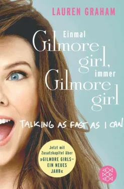 Einmal Gilmore Girl, immer Gilmore Girl*FISCHER E-Books Discount