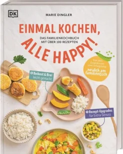 Kinder Dorling Kindersley Verlag Schnelle Küche|Kochbücher Nach Zubereitung-Einmal kochen, alle happy!