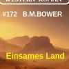 Einsames Land: Wichita Western Roman 172*Uksak E-Books Clearance