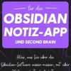 Marc A. Palmer Computer & Internet*Einsteigerhandbuch für die Obsidian-Notiz-App und Second Brain: Alles, was Sie über die Obsidian-Software wissen müssen, mit über 70 Screenshots als Anleitung