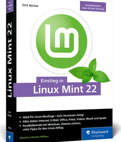 Einstieg in Linux Mint 22*Rheinwerk Verlag GmbH New