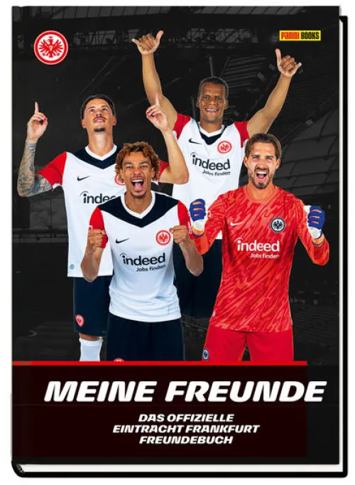 Panini Verlags GmbH Freundebücher-Eintracht Frankfurt: Meine Freunde - Das offizielle Eintracht Frankfurt Freundebuch