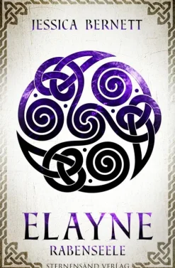 Elayne (Band 4): Rabenseele*Sternensand Verlag New