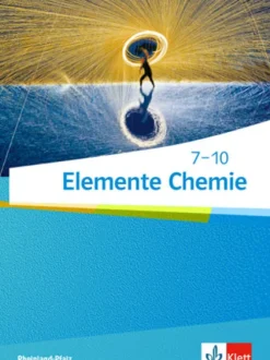 Klett Ernst /Schulbuch Nach Fächern·Chemie*Elemente Chemie 7-10. Schülerbuch Klassen 7-10. Ausgabe Rheinland-Pfalz