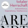 Piper Verlag GmbH Sachbücher|Gesellschaft*Elemente und Ursprünge totaler Herrschaft