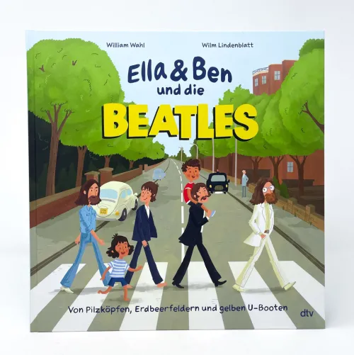 dtv Verlagsgesellschaft Comics*Ella & Ben und die Beatles - Von Pilzköpfen, Erdbeerfeldern und gelben U-Booten