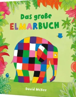 Kinder Thienemann 3-6 Jahre-Elmar: Das große Elmarbuch