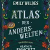 Emily Wildes Atlas der Anderswelten*FISCHER E-Books Best
