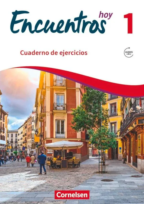 Cornelsen Verlag GmbH Nach Schulform·Gesamtschule|Nach Fächern·Fremdsprachen-Encuentros Hoy Band 1 - Cuaderno de ejercicios mit Audios online