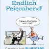 Endlich Feierabend! - Cartoons zum Ruhestand*Lappan Verlag New