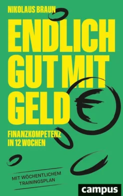 Endlich gut mit Geld*Campus Verlag GmbH Sale