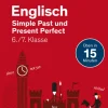 Bibliograph. Instit. GmbH Abi Trainer·Fremdsprachen*Englisch in 15 Minuten - Simple Past und Present Perfect 6./7. Klasse