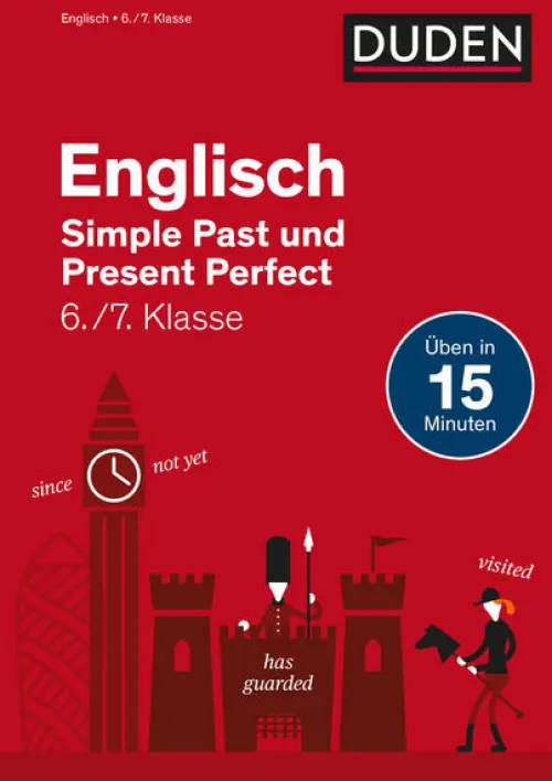 Bibliograph. Instit. GmbH Abi Trainer·Fremdsprachen*Englisch in 15 Minuten - Simple Past und Present Perfect 6./7. Klasse