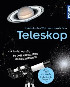 Entdecke den Weltraum durch dein Teleskop*Franckh-Kosmos Clearance